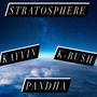 Stratosphere (feat. KAYVIN & Pandha)