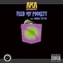 Feed My Pockets (feat. Mannie Tattoo) [Explicit]