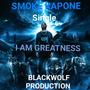 I AM GREATNESS (Explicit)