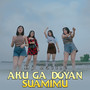 Aku Gak Doyan Suamimu