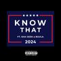 KNOW THAT (feat. buula & sha geek) [Explicit]