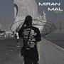 MIRAN MAL (Explicit)