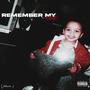 Remember My Name Vol. 1 (Explicit)