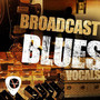 Broadcast Blues (Vocals)