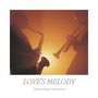 Love's Melody: Romantic Jazz