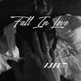 Fall In Love (Explicit)