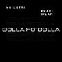 Dolla Fo' Dolla (Explicit)