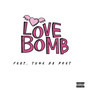 Love Bomb (Explicit)