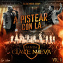 A Pistear Con La Banda Clave Nueva Vol. 1 (En Vivo)