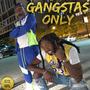 Gangstas Only (Explicit)