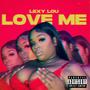 Love Me (Explicit)