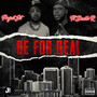 Be for Real (Explicit)