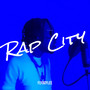 Rap City (Explicit)