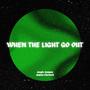 When the Lights Go Out