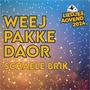 Weej Pakke Daor (feat. Schaele Brik)