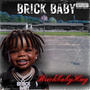 Brickbaby (Explicit)