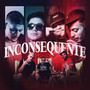 Inconsequente (Explicit)