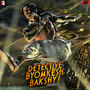 Detective Byomkesh Bakshy (Original Motion Picture Soundtrack)