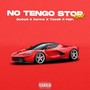 No Tengo Stop Rmx (Explicit)