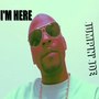 I'm Here (Explicit)