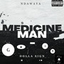 Medicine Man (Explicit)