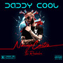 Daddy Cool (Explicit)