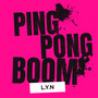 Ping Pong Boom