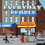 Everyday People (Explicit)