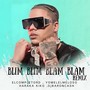 Blim Blim Blim Blam (Remasterizada)