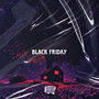 Black Friday (Explicit)