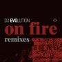 On Fire (Remixes)