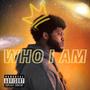 Who I Am (Explicit)