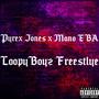 LoopyBoyz Freestlye (feat. Mano EBA) [Explicit]