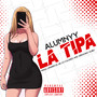 La Tipa (Explicit)