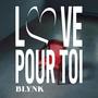 Love pour toi (Explicit)