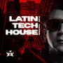 Latin Tech House Ep.2 (Mix) (DJ Mix)