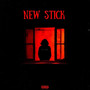 New Stick (Explicit)