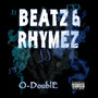 Beatz & Rhymez (Explicit)