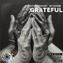 Grateful (feat. MyPackLouder & Matt Guilherme) [Explicit]