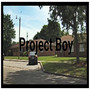 Project Boy (Explicit)