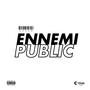 Ennemi Public (Explicit)