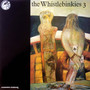The Whistlebinkies 3