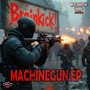 Machinegun EP (Explicit)