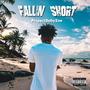 Fallin Short (Explicit)