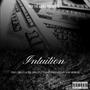 Intuition (feat. Trap Linelle & LilC843) [Explicit]