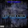 Let You Know (Explicit)