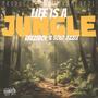 Life Is A Jungle (feat. Solo jizzle) [Explicit]