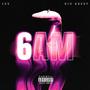 6AM (feat. Kid Kreep) [Explicit]