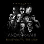 Andan Por Ahi (Explicit)