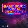 Cant Fuk Wit U (Explicit)